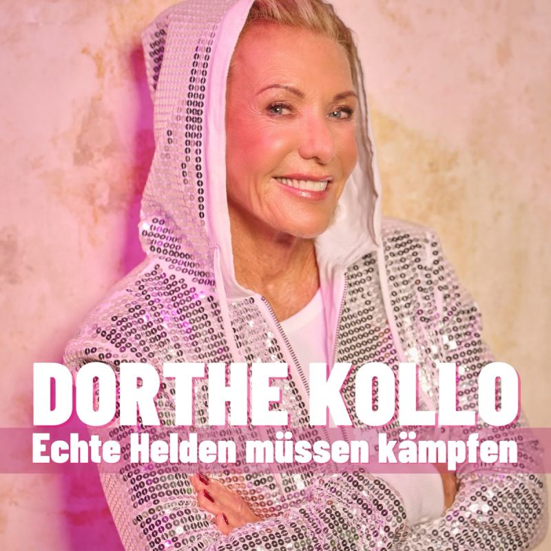 dorthe-kollo-echte-helden-muessen-kaempfen Dorthe Kollo Echte Helden müssen kämpfen