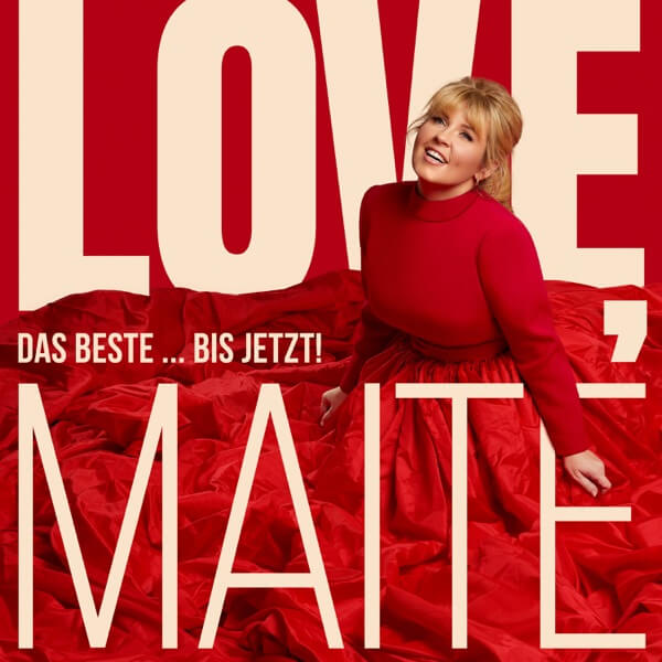 Cover: Maite Kelly - Love Mate (Das beste... Bis jetzt!)